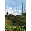 KNYGA Eben Kirksey Emergent Ecologies