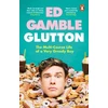 KNYGA Ed Gamble Glutton