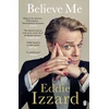 KNYGA Eddie Izzard Believe Me