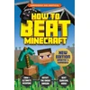KNYGA Eddie Robson How to Beat Minecraft - Extended Edition, Independent and Unofficial