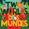 KNYGA Edel Rodriguez Two Worlds (Dos mundos)