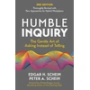 KNYGA Edgar H Schein Humble Inquiry, 3rd edition, The Gentle Art of Asking Instead of Telling