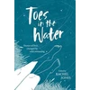 KNYGA Edited by Rachel Whitfield Toes In The Vanduo, Stories of lives changed by wild swimming