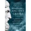 KNYGA Edith Hall Introducing the Ancient Greeks - From Bronze Age Seafarers to Navigators of the Western Mind