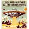 KNYGA Editors of Chartwell Books UFOs, UAPs, and Other Extra-Terrestrials
