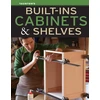 KNYGA Editors of Fine Homebuilding Built-Ins, Cabinets &amp; Shelves