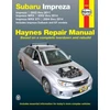 KNYGA Editors of Haynes Manuals Subaru Impreza (02-11), Impreza WRX (02-14) &amp; Impreza WRX STI (04-14) inc. Impreza Outback &amp; GT Models USA