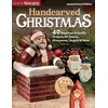 KNYGA Editors of Woodcarving Illustrated Handcarved Christmas, Updated Second Edition