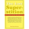 KNYGA Edward Feser Last Superstition – A Refutation of the New Atheism
