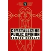 KNYGA Edward L Bernays Crystallizing Public Opinion