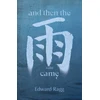 KNYGA Edward Ragg And Then the Rain Came