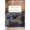 KNYGA Edward Shorter History of Psychiatry