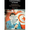 KNYGA Edwige Fortier Contested Politics in Tunisia