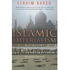 KNYGA Efraim Karsh Islamic Imperialism