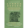 KNYGA Eileen Flanagan Common Ground, Stories of Resistance and from the Movement to Protect the Earth