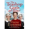 KNYGA Elaine Everest The Teashop Girls at War