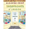 KNYGA Eleanor Crow Shopfronts of London