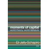 KNYGA Eli Jelly Schapiro Moments of Capital