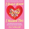 KNYGA Eli Rallo I Didn't Know I Needed This