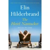 KNYGA Elin Hilderbrand Hotel Nantucket