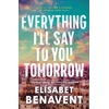 KNYGA Elisabet Benavent Everything I'll Say to You Tomorrow