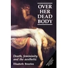 KNYGA Elisabeth Bronfen Over Her Dead Body