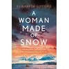 KNYGA Elisabeth Gifford Woman Made of Snow