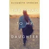 KNYGA Elisabeth Spencer Parry Road to My Daughter