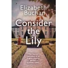 KNYGA Elizabeth Buchan Consider the Lily