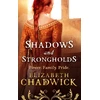 KNYGA Elizabeth Chadwick Shadows and Strongholds