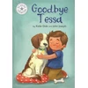 KNYGA Elizabeth Dale Reading Champion: Goodbye Tessa