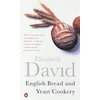 KNYGA Elizabeth David English Bread and Yeast Cookery
