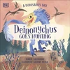 KNYGA Elizabeth Gilbert Bedia Dinosaur's Day: Deinonychus Goes Hunting