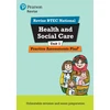 KNYGA Elizabeth Haworth Pearson REVISE BTEC National Health and Social Care Practice Assessments Plus U1 - for 2025 exams