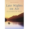 KNYGA Elizabeth Hay Late Nights on Air