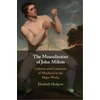 KNYGA Elizabeth Hodgson Masculinities of John Milton