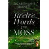 KNYGA Elizabeth Jane Burnett Twelve Words for Moss