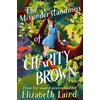 KNYGA Elizabeth Laird Misunderstandings of Charity Brown