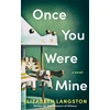 KNYGA Elizabeth Langston Once You Were Mine
