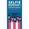 KNYGA Elizabeth Losh Selfie Democracy