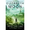 KNYGA Elizabeth Moon Into the Fire