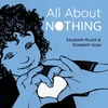 KNYGA Elizabeth Rusch All About Nothing