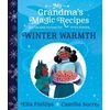 KNYGA Ella Phillips My Grandma's Magic Recipes: Winter Warmth