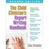 KNYGA Ellen Braaten Child Clinician's Report-Writing Handbook, Second Edition