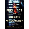 KNYGA Ellery Lloyd Final Act of Juliette Willoughby