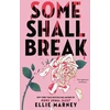 KNYGA Ellie Marney Some Shall Break