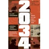 KNYGA Elliot Ackerman 2034, A Novel of the Next World War