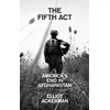 KNYGA Elliot Ackerman Fifth Act