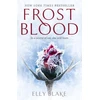 KNYGA Elly Blake Frostblood: the epic New York Times bestseller