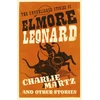 KNYGA Elmore Leonard Charlie Martz and Other Stories